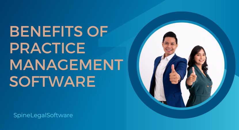 The Benefits of Practice Management Software for Your Business